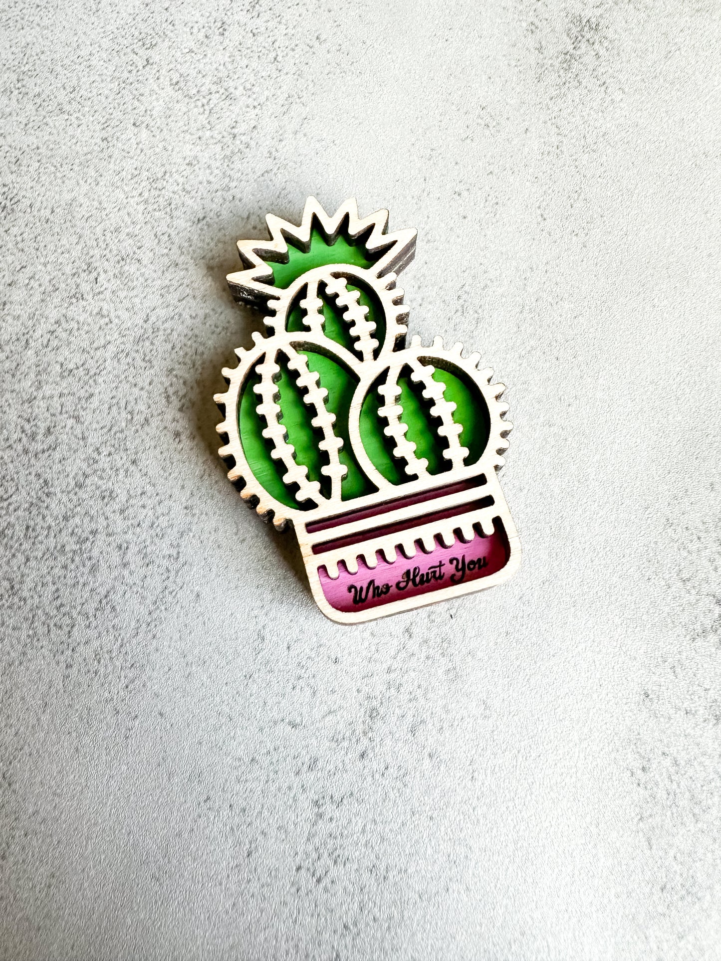 The Who Hurt You Magnet