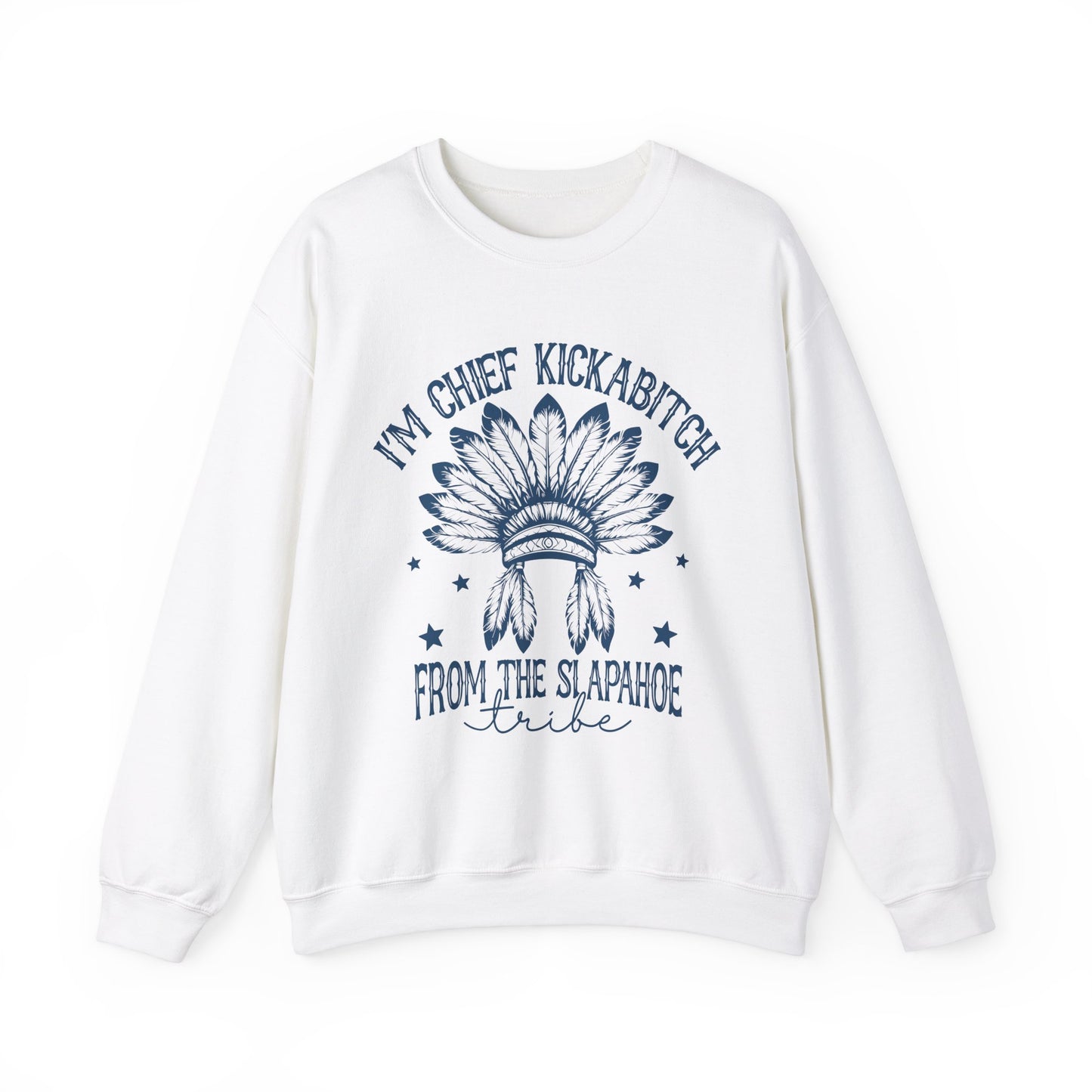 The Chief Kickabitch Sweatshirt