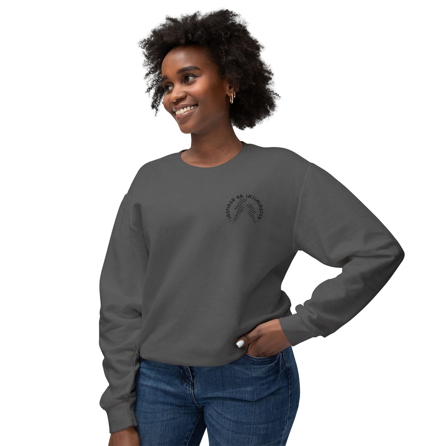 The Inspired or Intimidated Sweatshirt