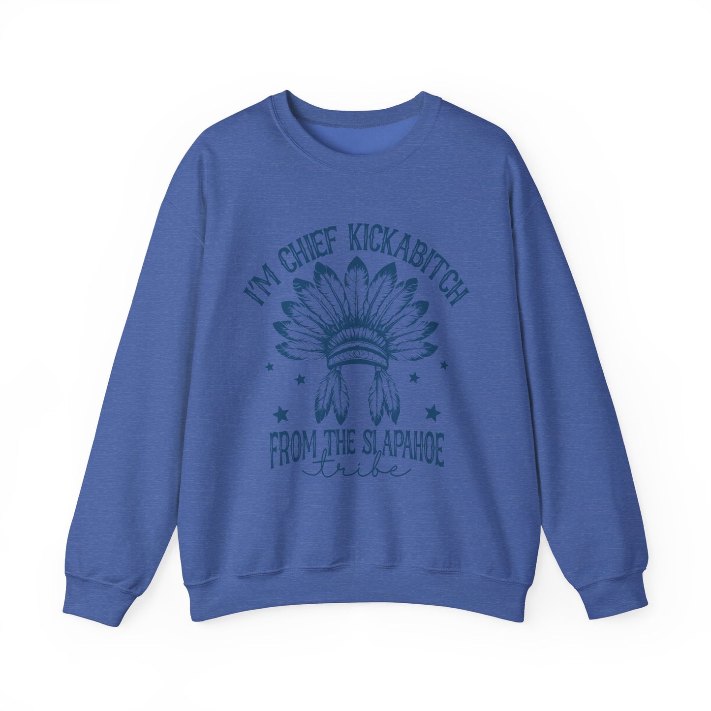 The Chief Kickabitch Sweatshirt