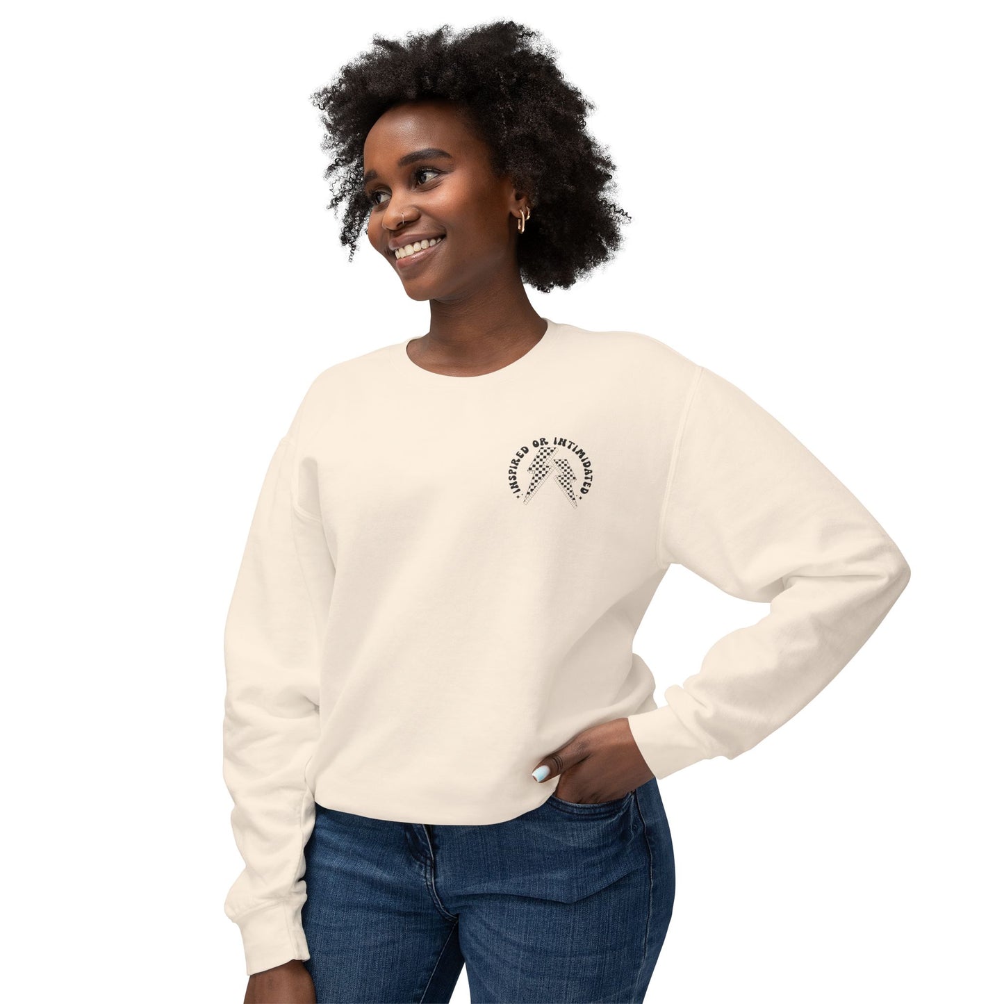 The Inspired or Intimidated Sweatshirt