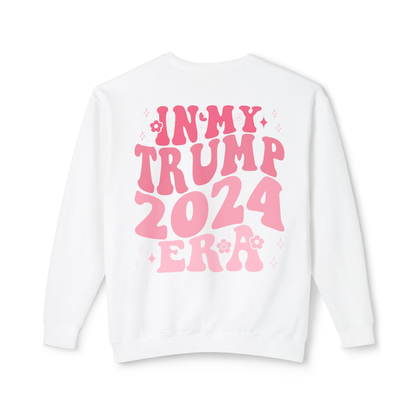 Daddy's Home/ In My Trump Girl Era Sweatshirt