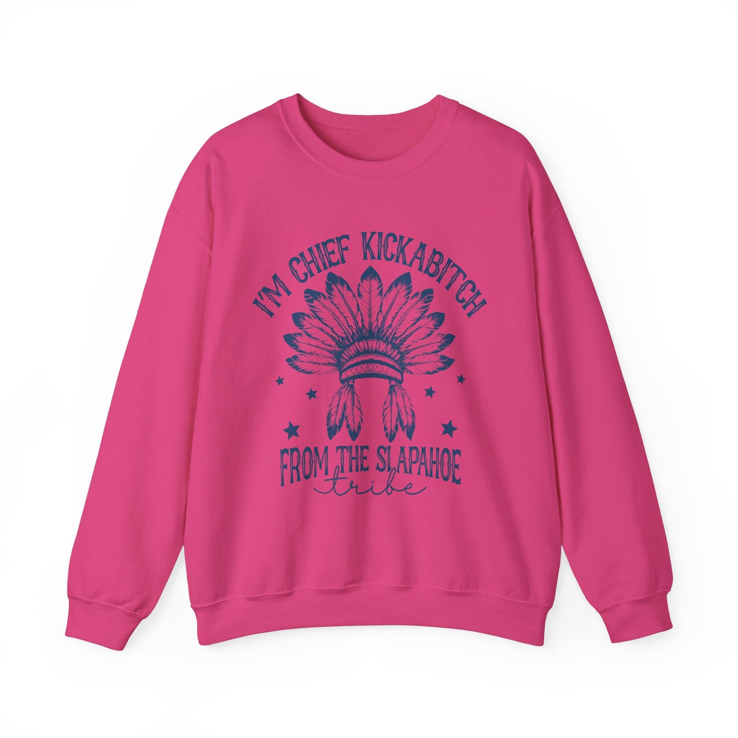 The Chief Kickabitch Sweatshirt