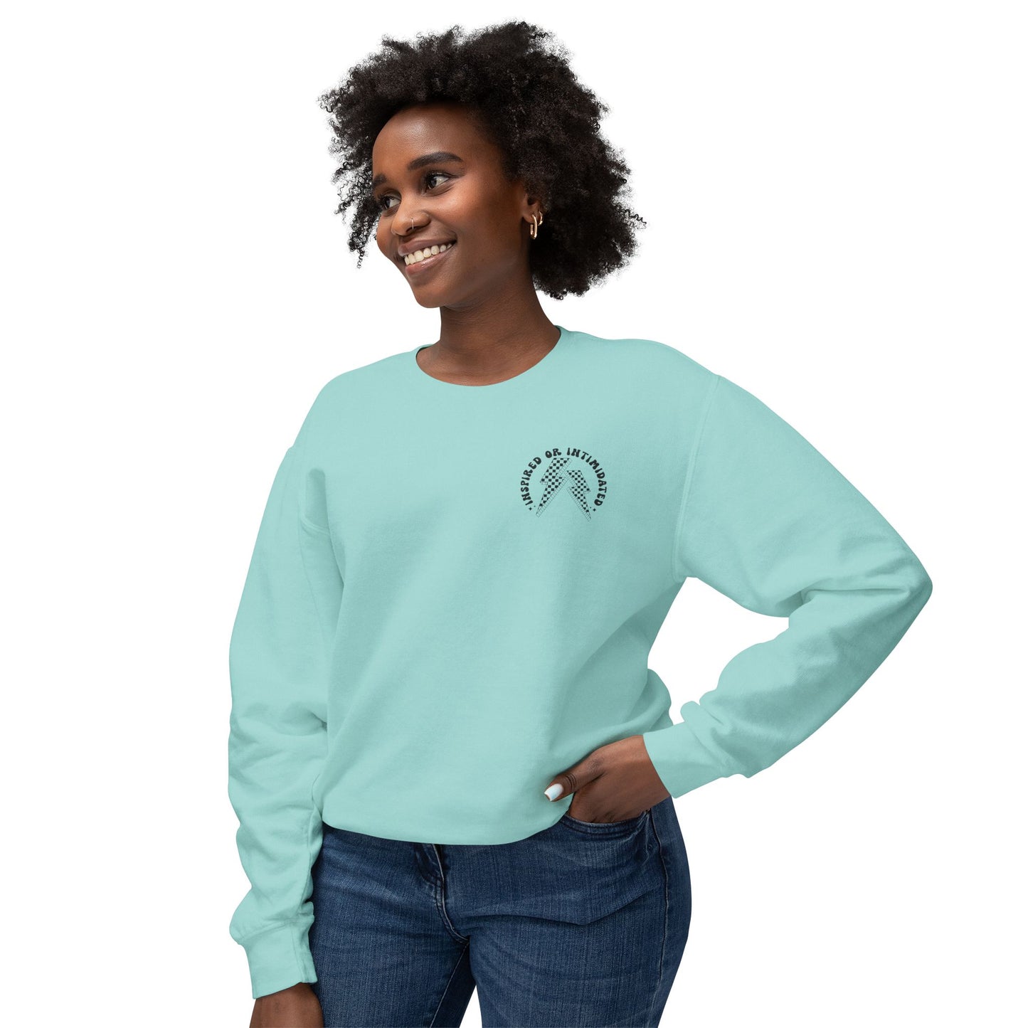 The Inspired or Intimidated Sweatshirt