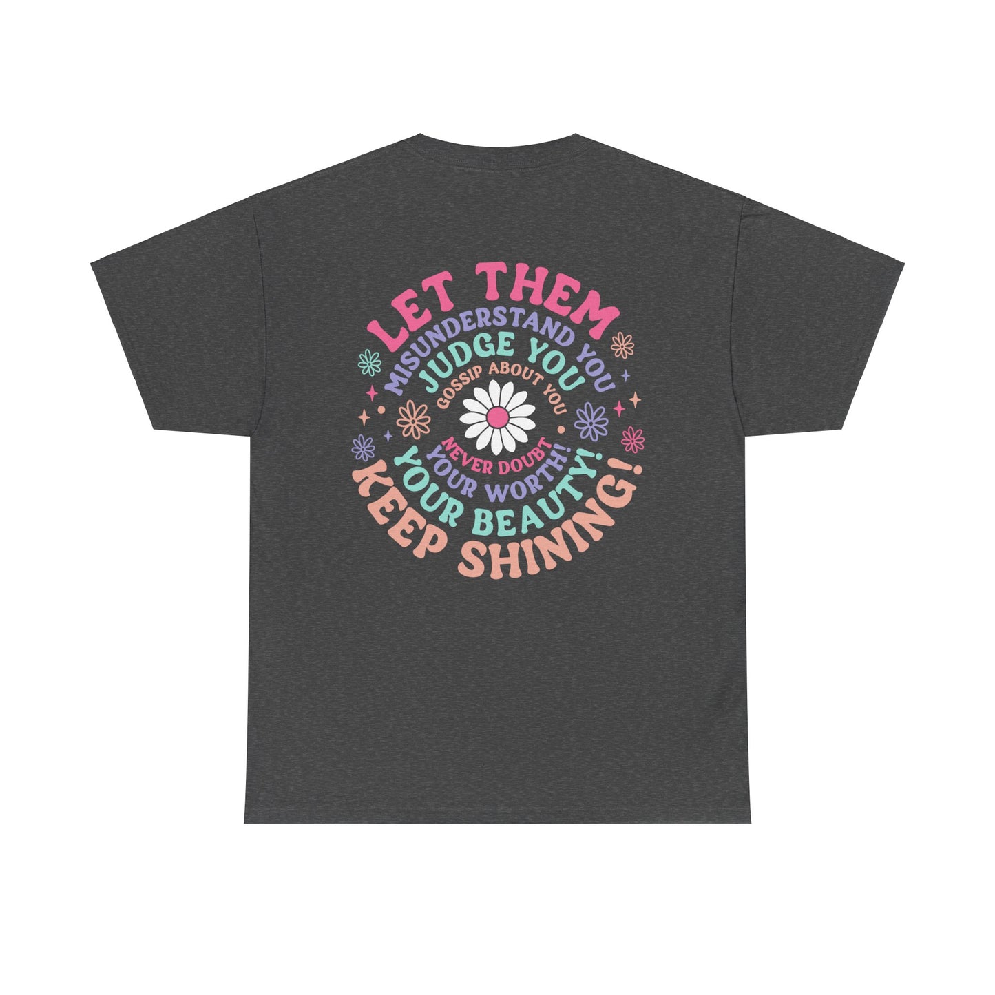 The "Let Them" T-Shirt