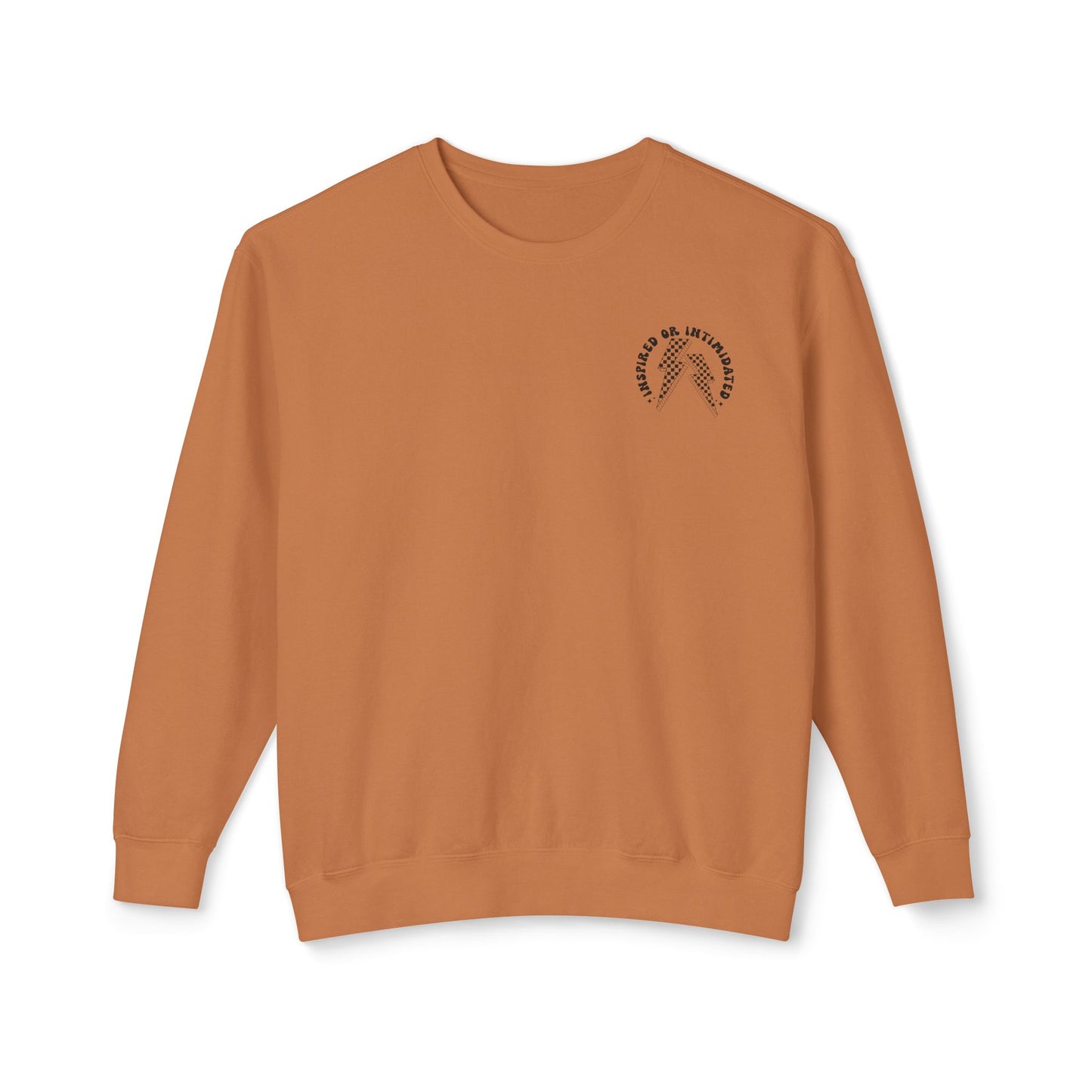 The Inspired or Intimidated Sweatshirt