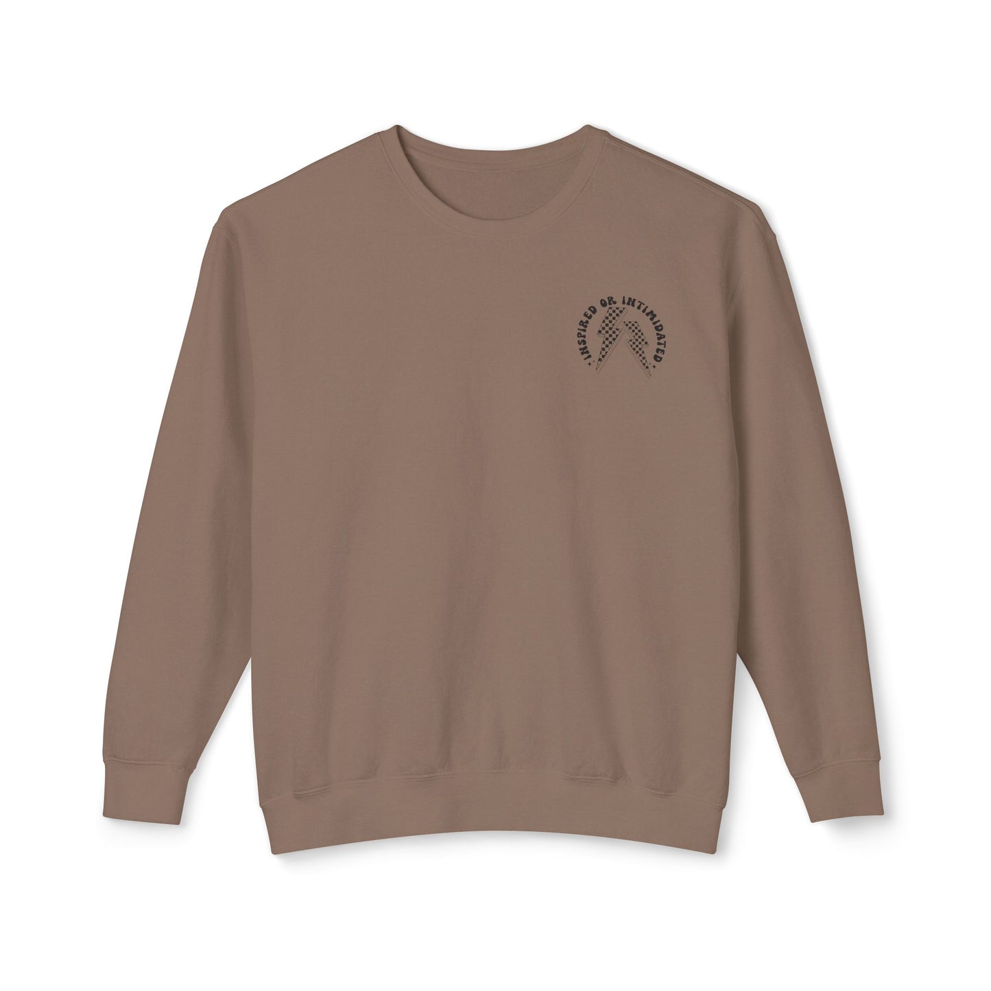 The Inspired or Intimidated Sweatshirt
