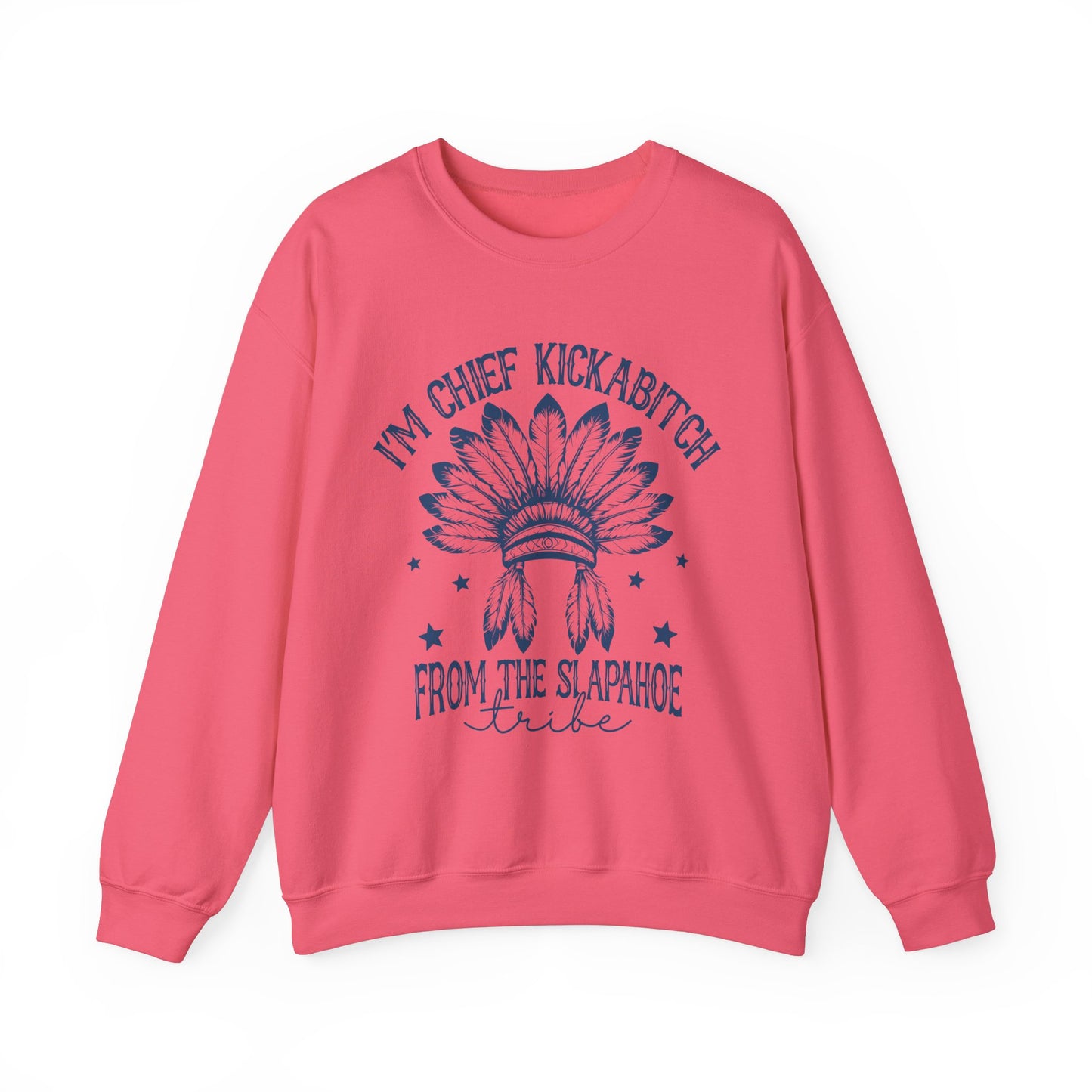 The Chief Kickabitch Sweatshirt