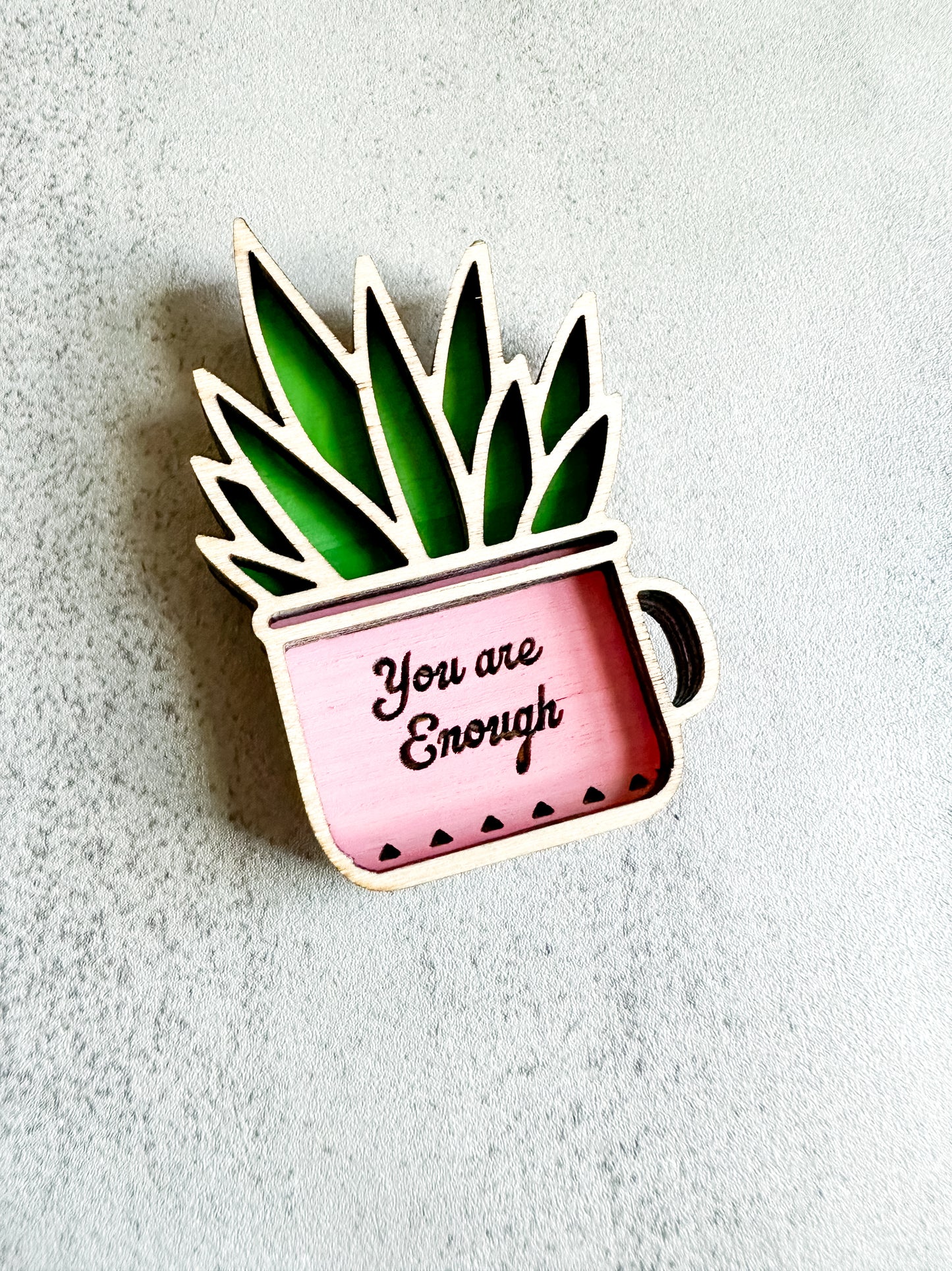 The You Are Enough Magnet