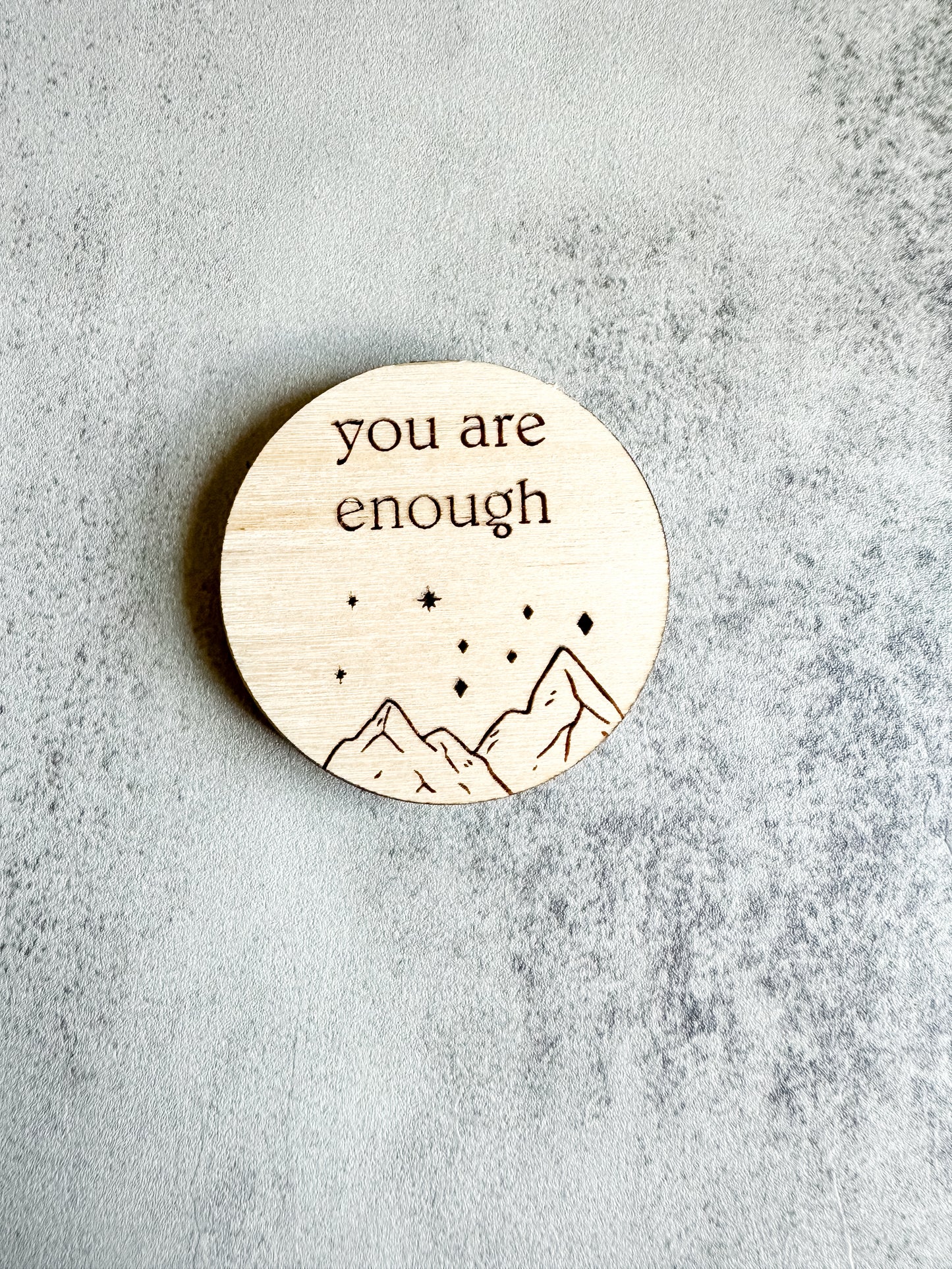 The You Are Enough Magnet pt.2