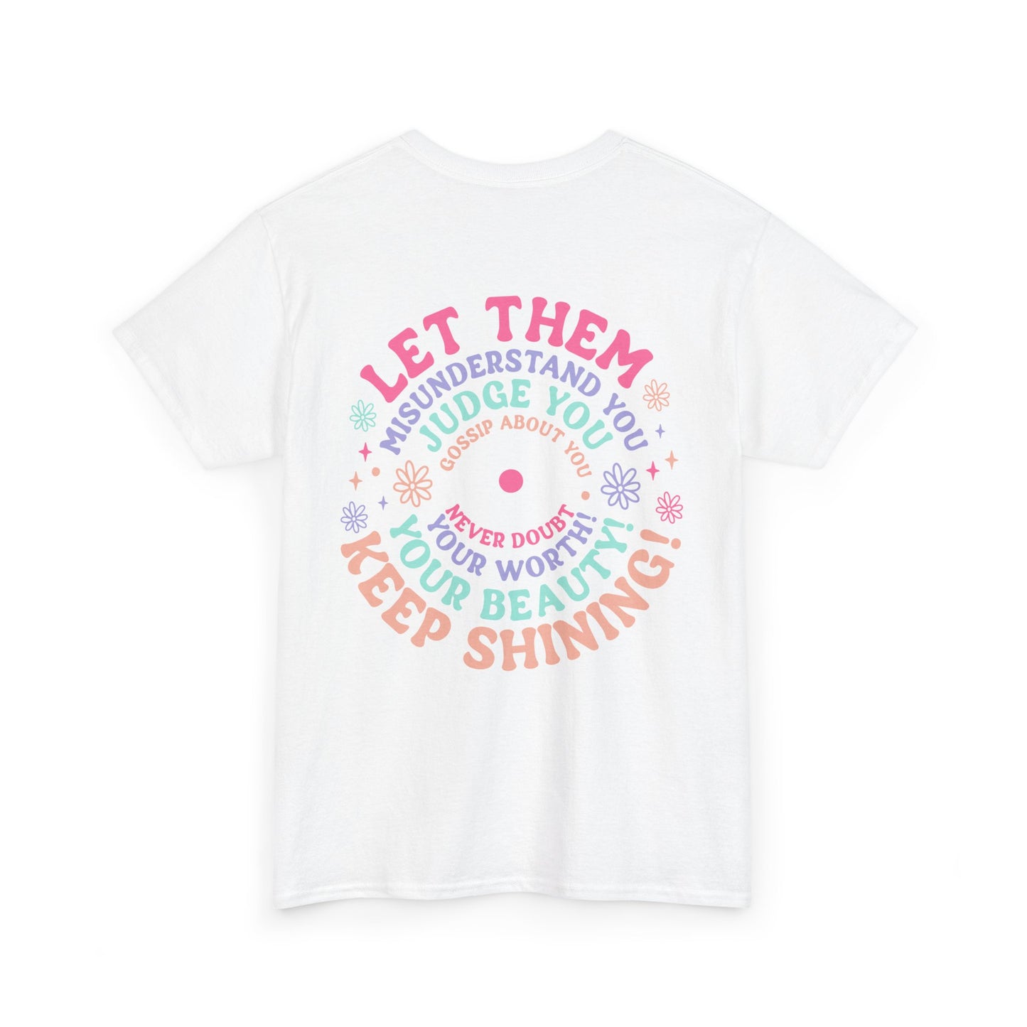 The "Let Them" T-Shirt