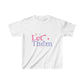 Kids "Let Them" Tee