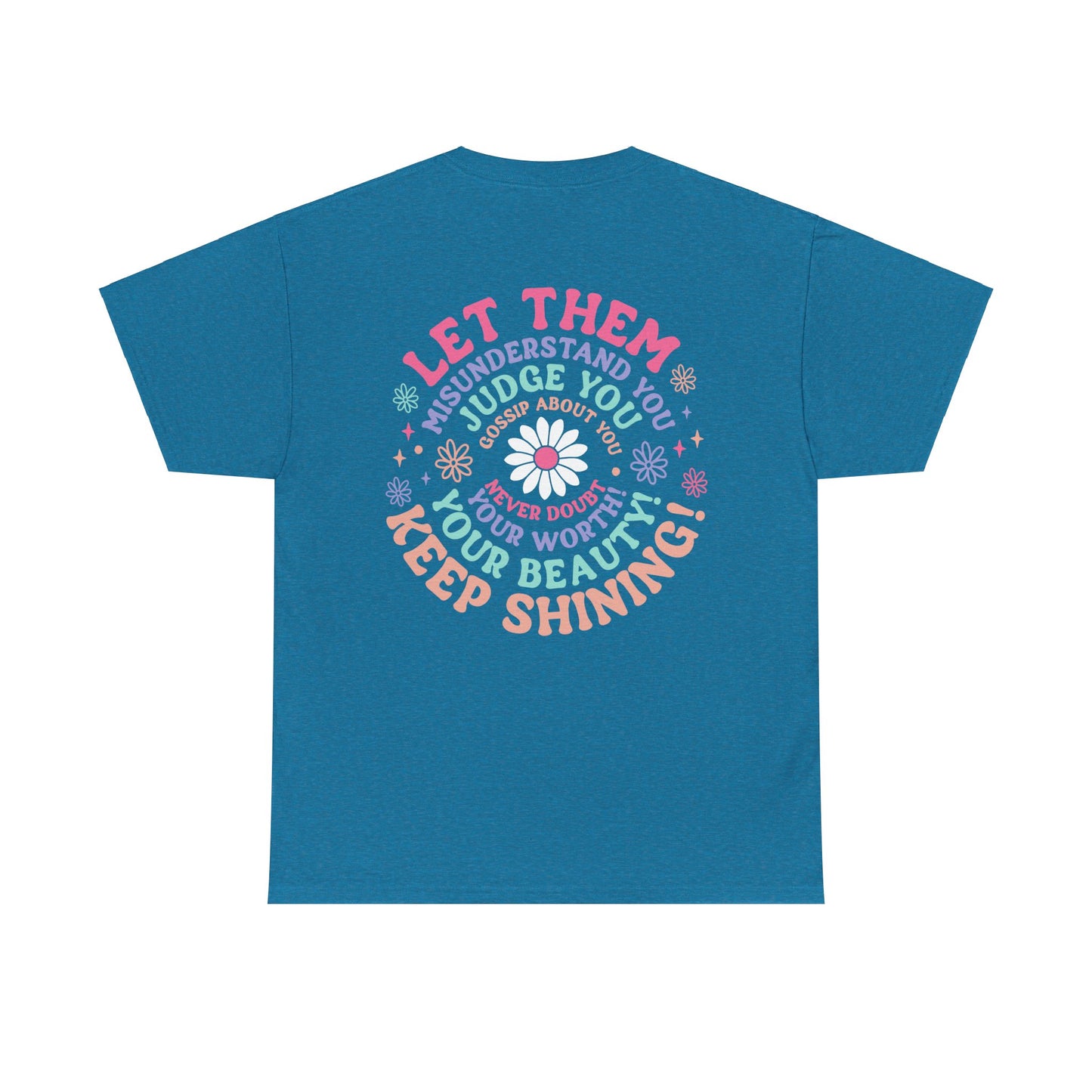 The "Let Them" T-Shirt