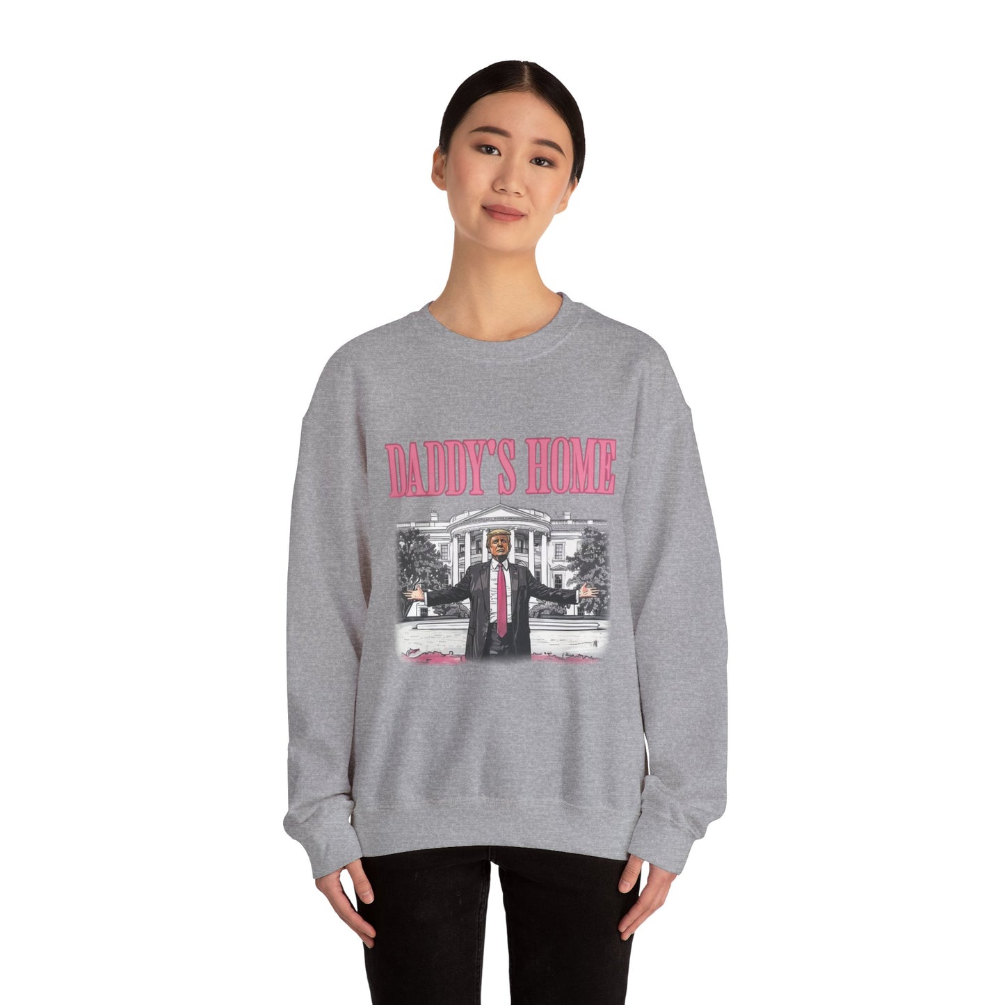 Daddy's Home Sweatshirt