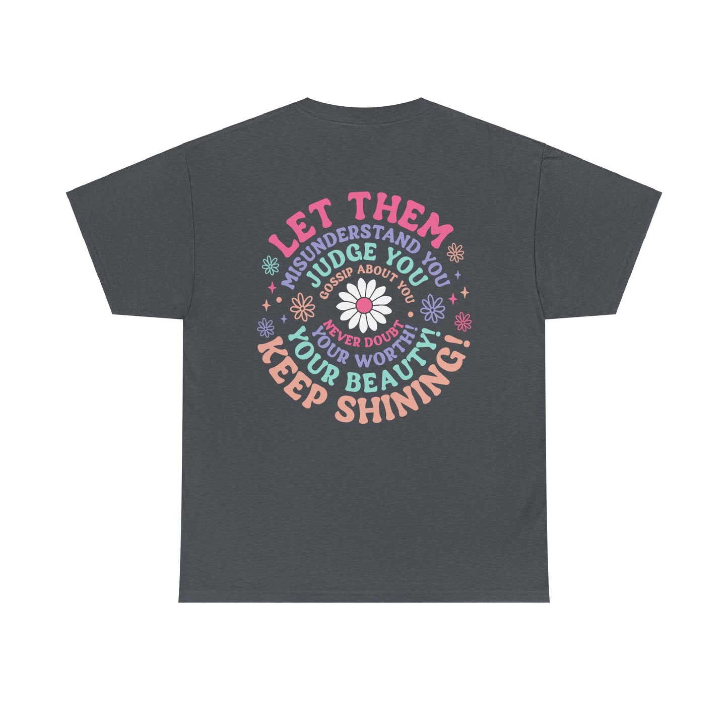 The "Let Them" T-Shirt