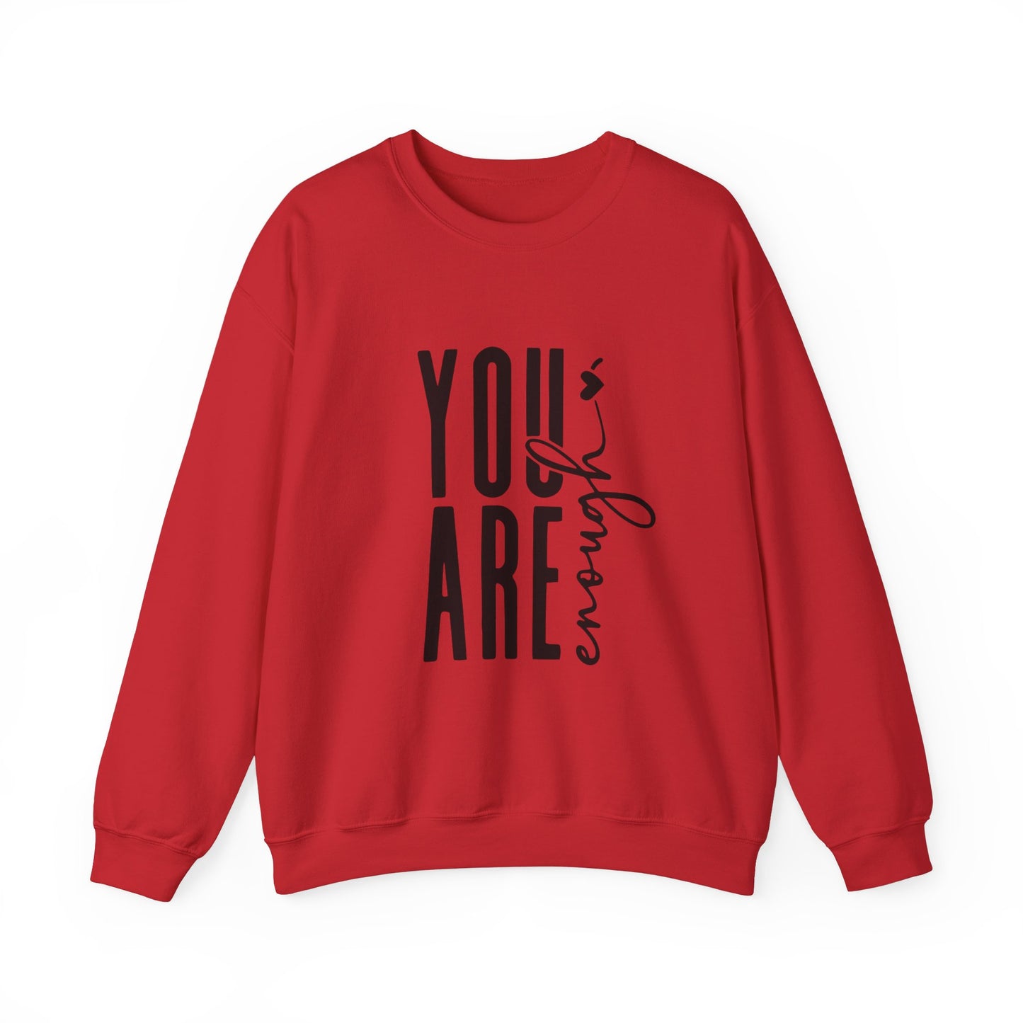 You Are Enough Sweatshirt