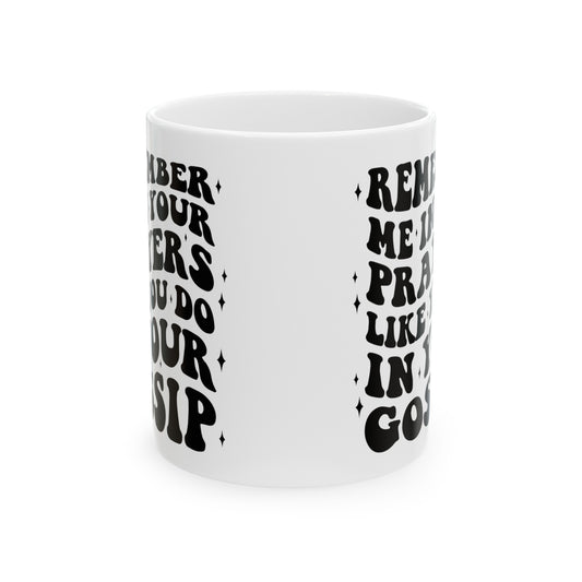 Remember Me Mug