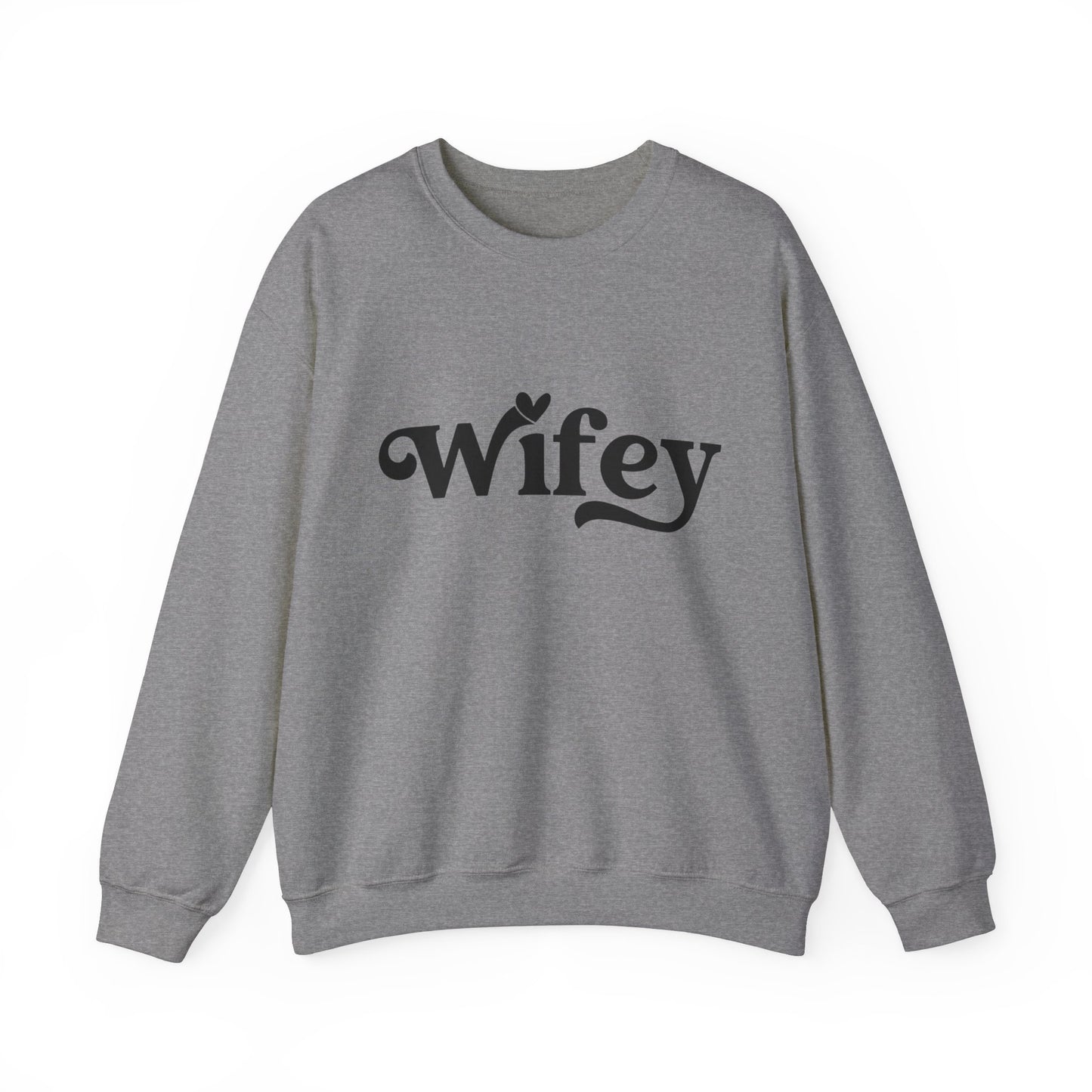 Wifey Sweatshirt