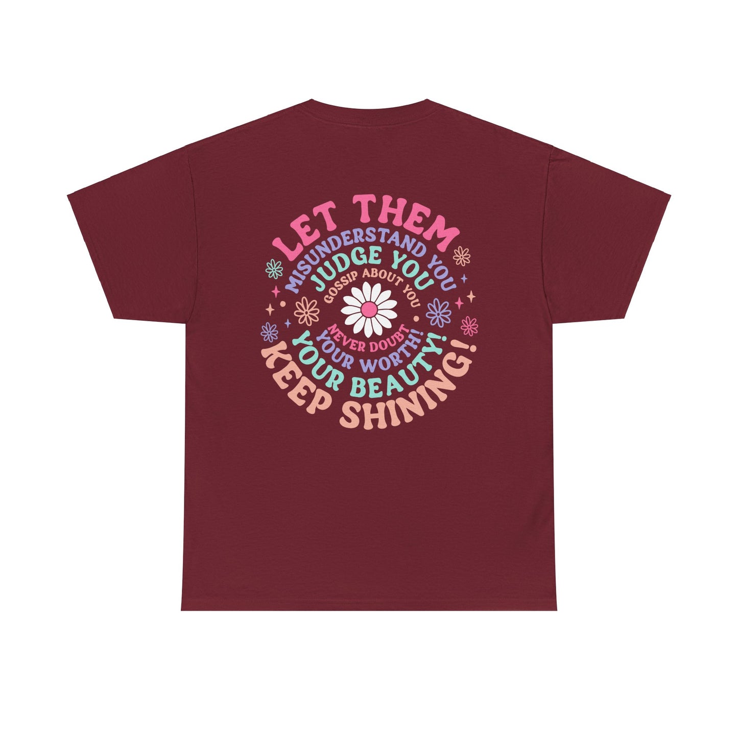 The "Let Them" T-Shirt