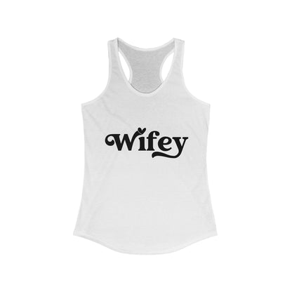 Wifey Racerback Tank