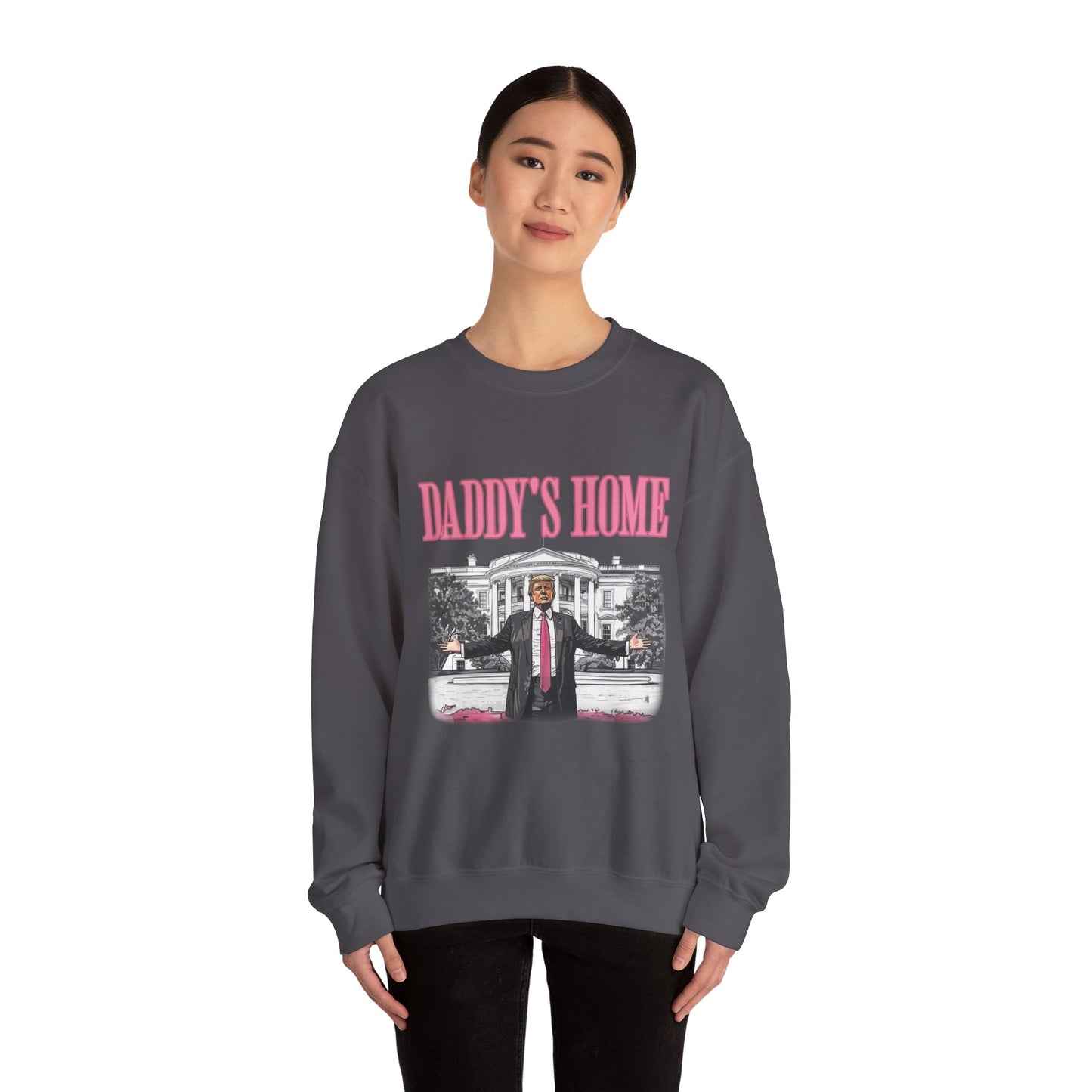 Daddy's Home Sweatshirt