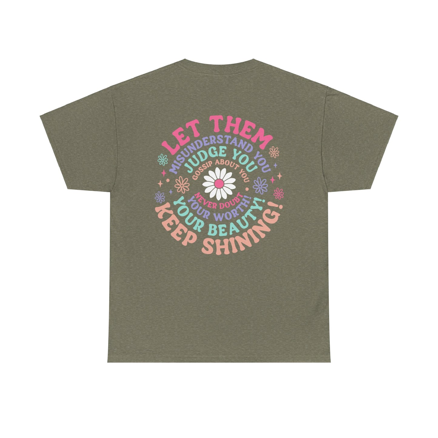 The "Let Them" T-Shirt