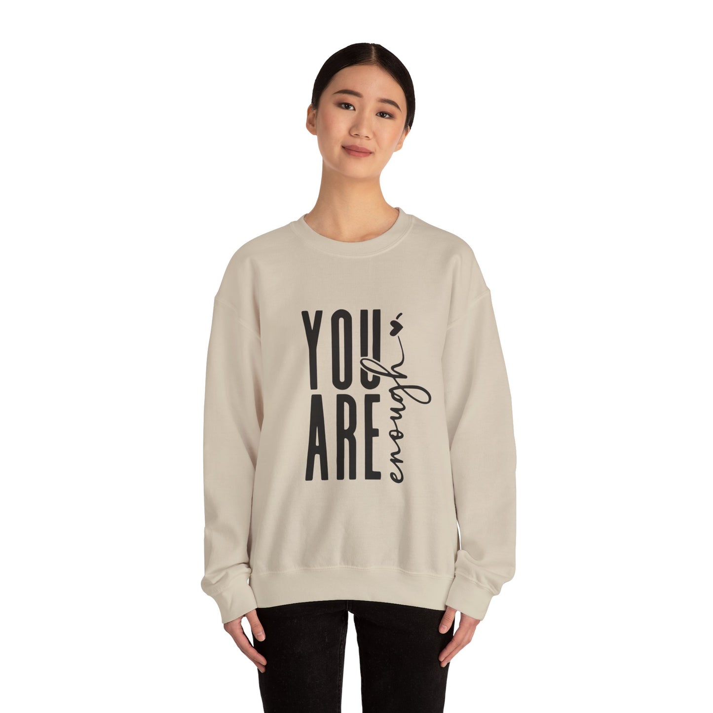 You Are Enough Sweatshirt