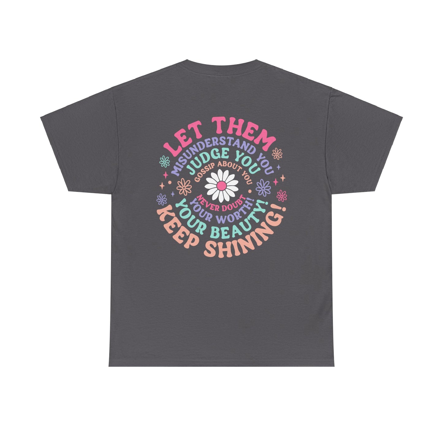 The "Let Them" T-Shirt