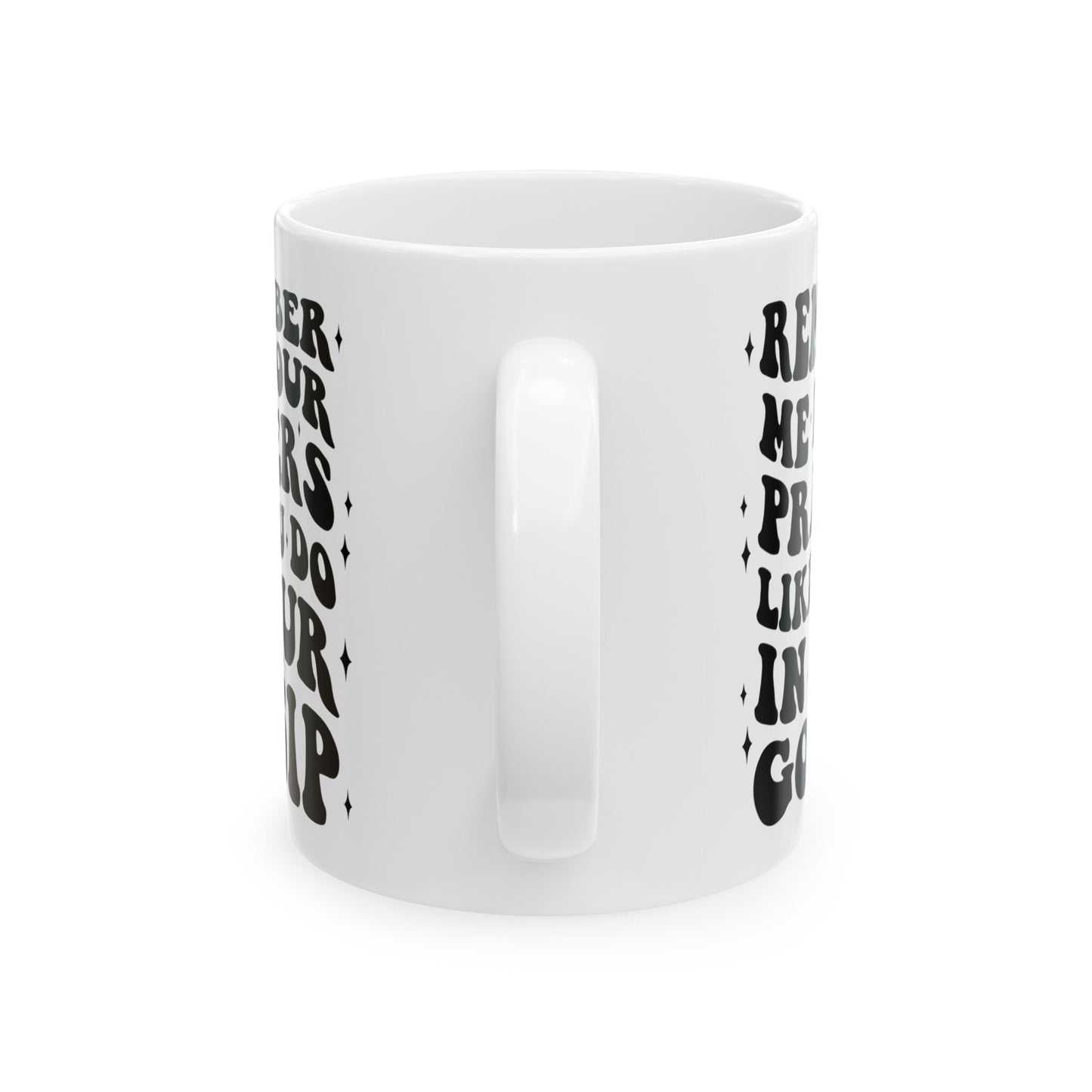 Remember Me Mug