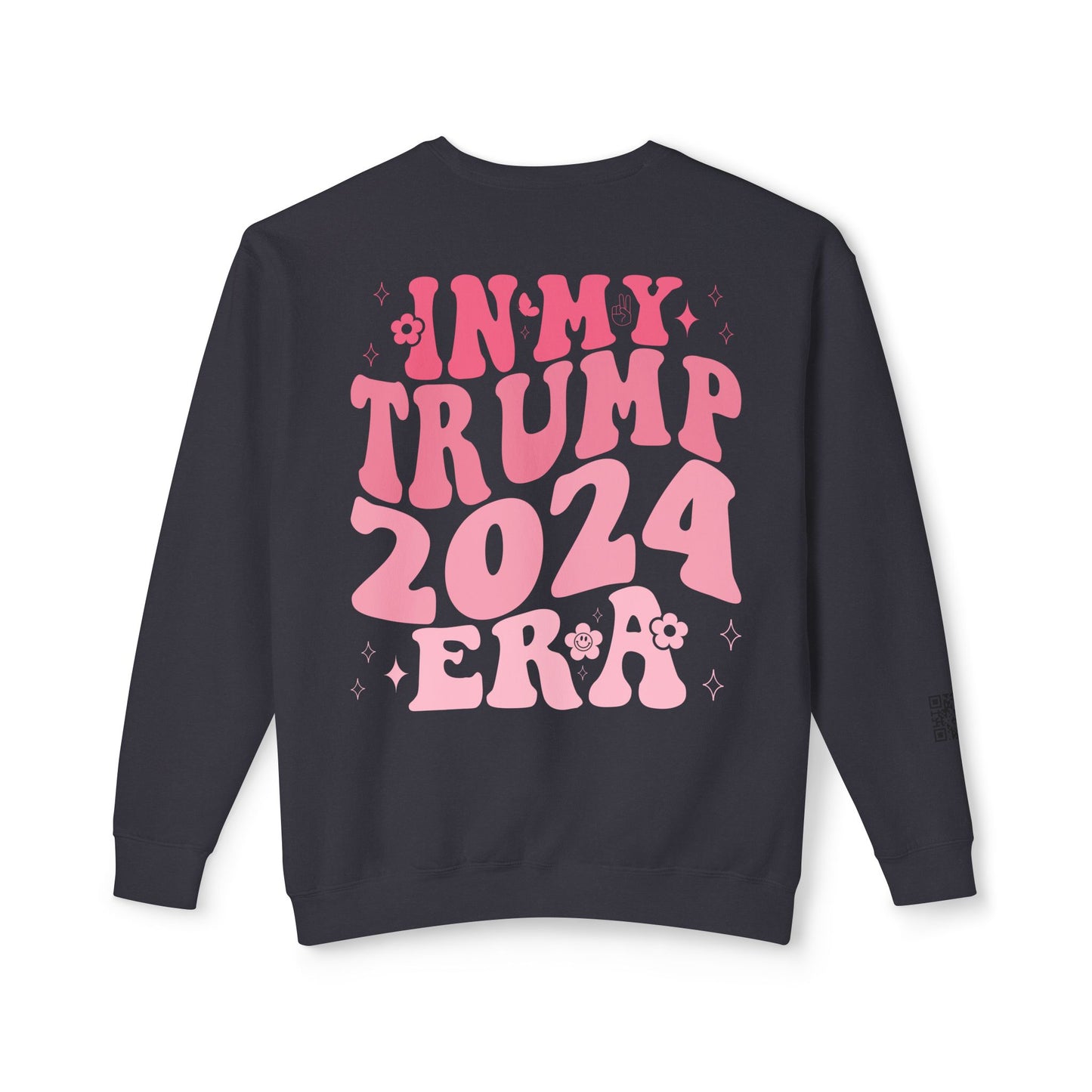 Daddy's Home/ In My Trump Girl Era Sweatshirt