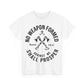 No Weapon T-Shirt