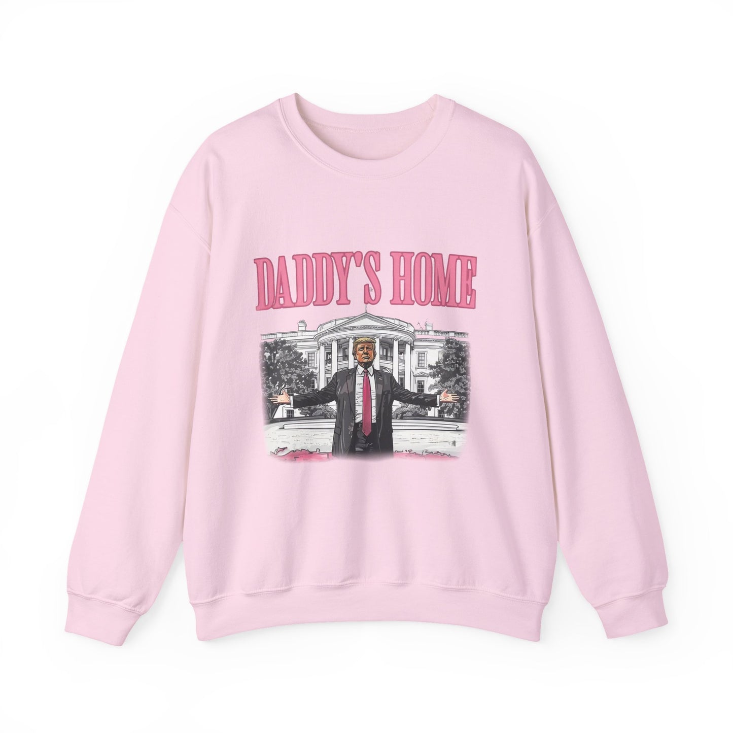 Daddy's Home Sweatshirt