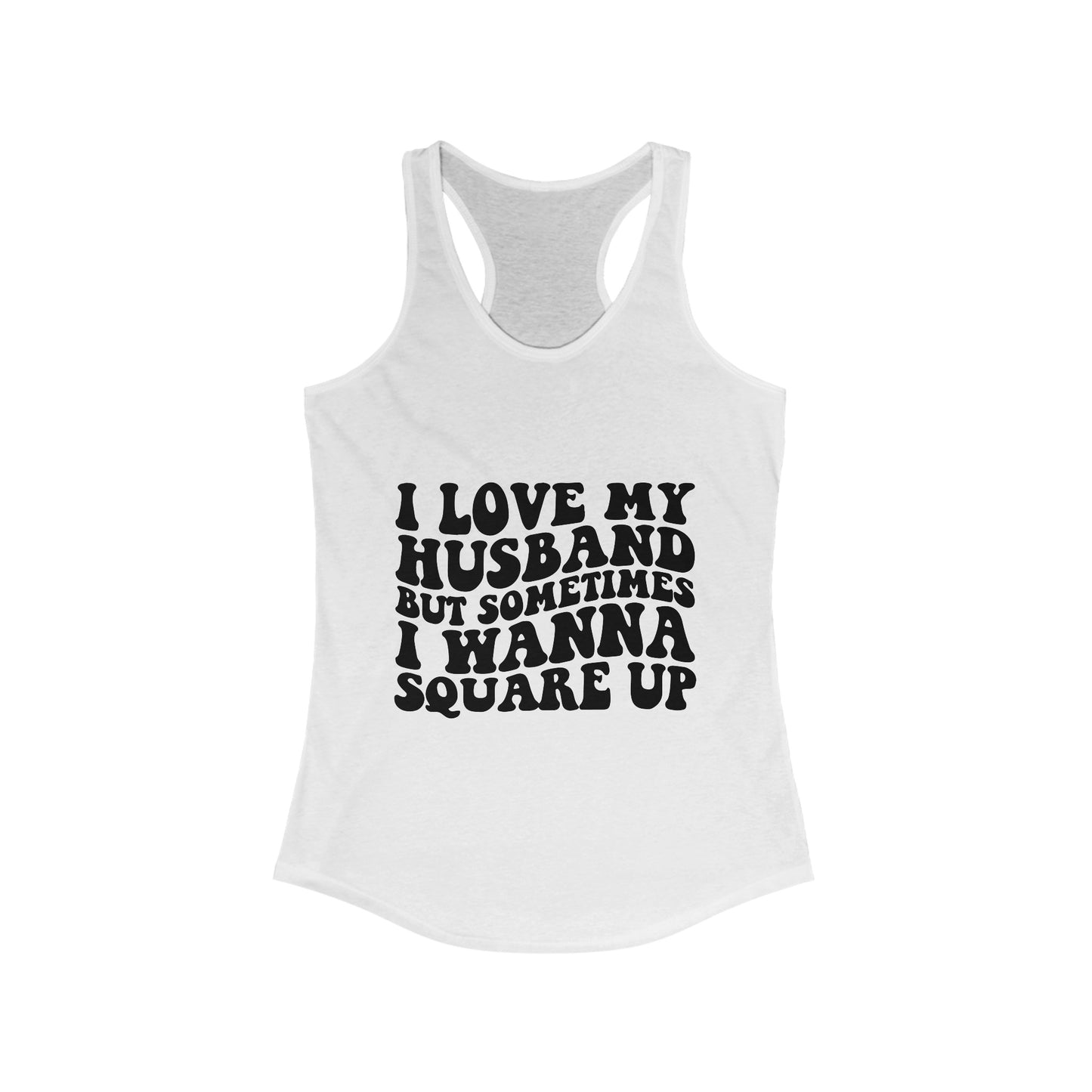 I Love My Husband Racerback Tank