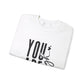 You Are Enough Sweatshirt