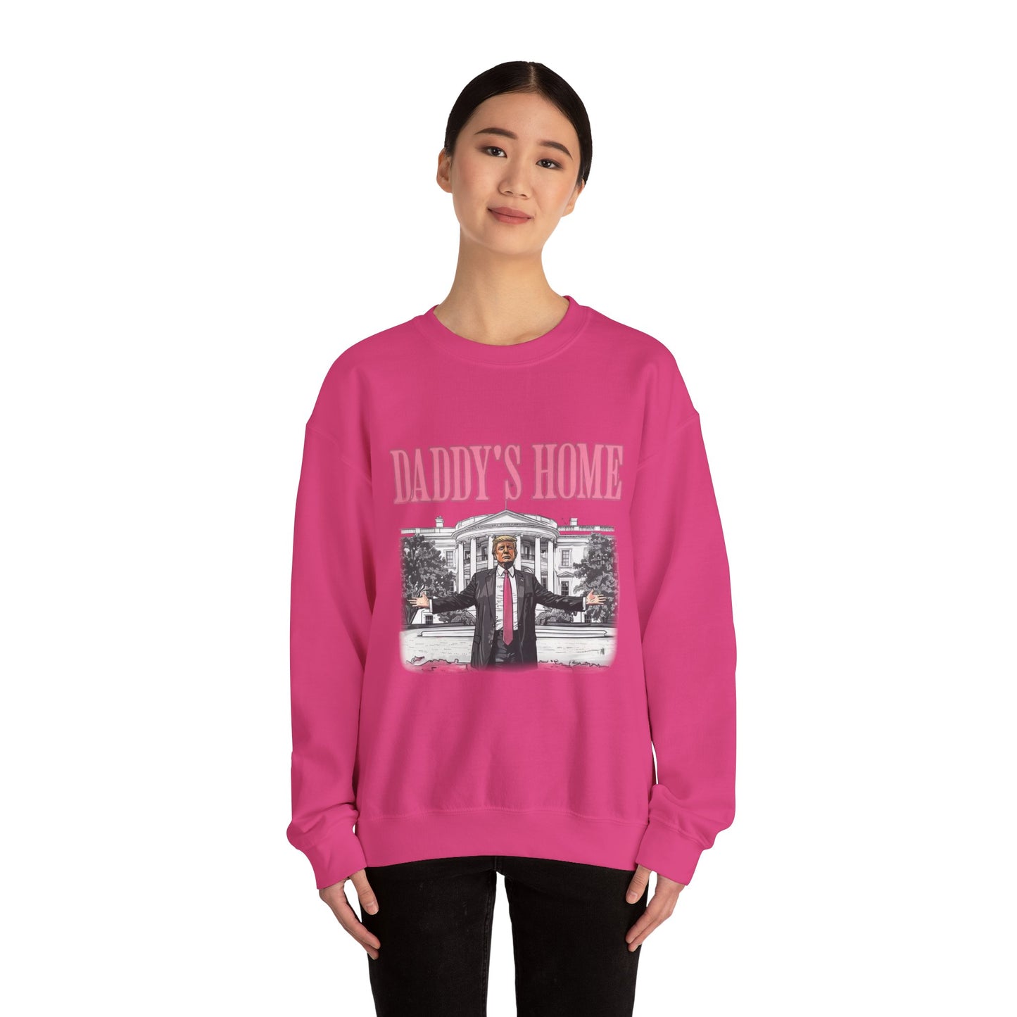 Daddy's Home Sweatshirt