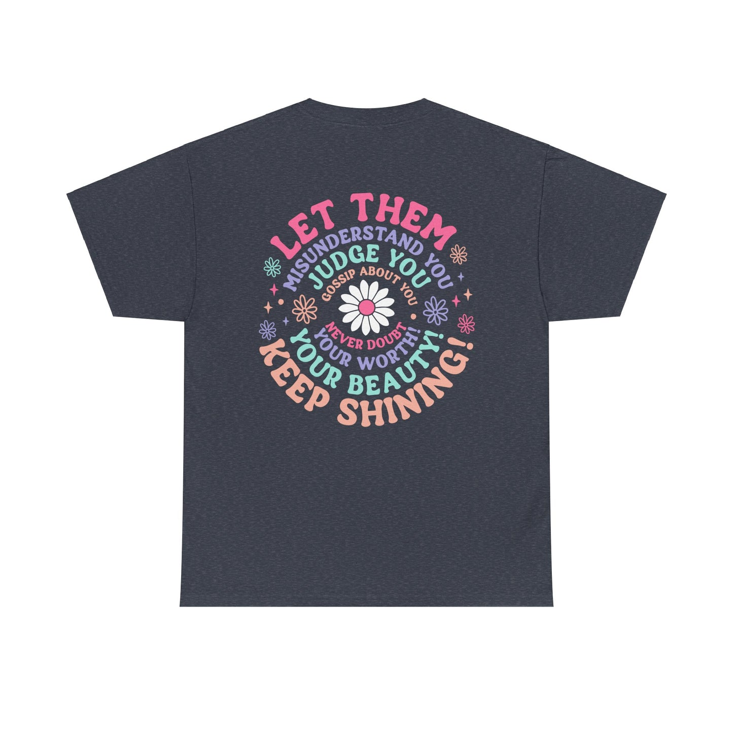 The "Let Them" T-Shirt