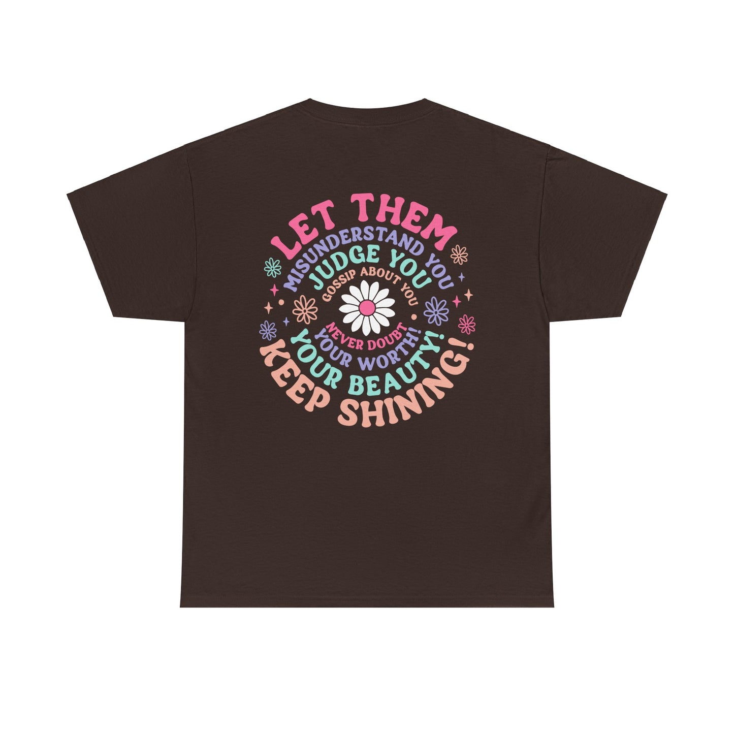 The "Let Them" T-Shirt