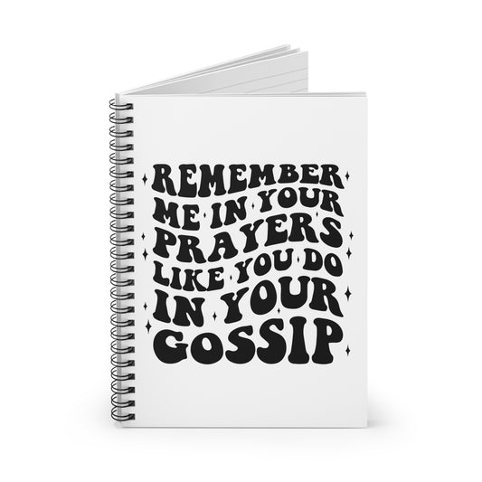 Remember Me Spiral Notebook