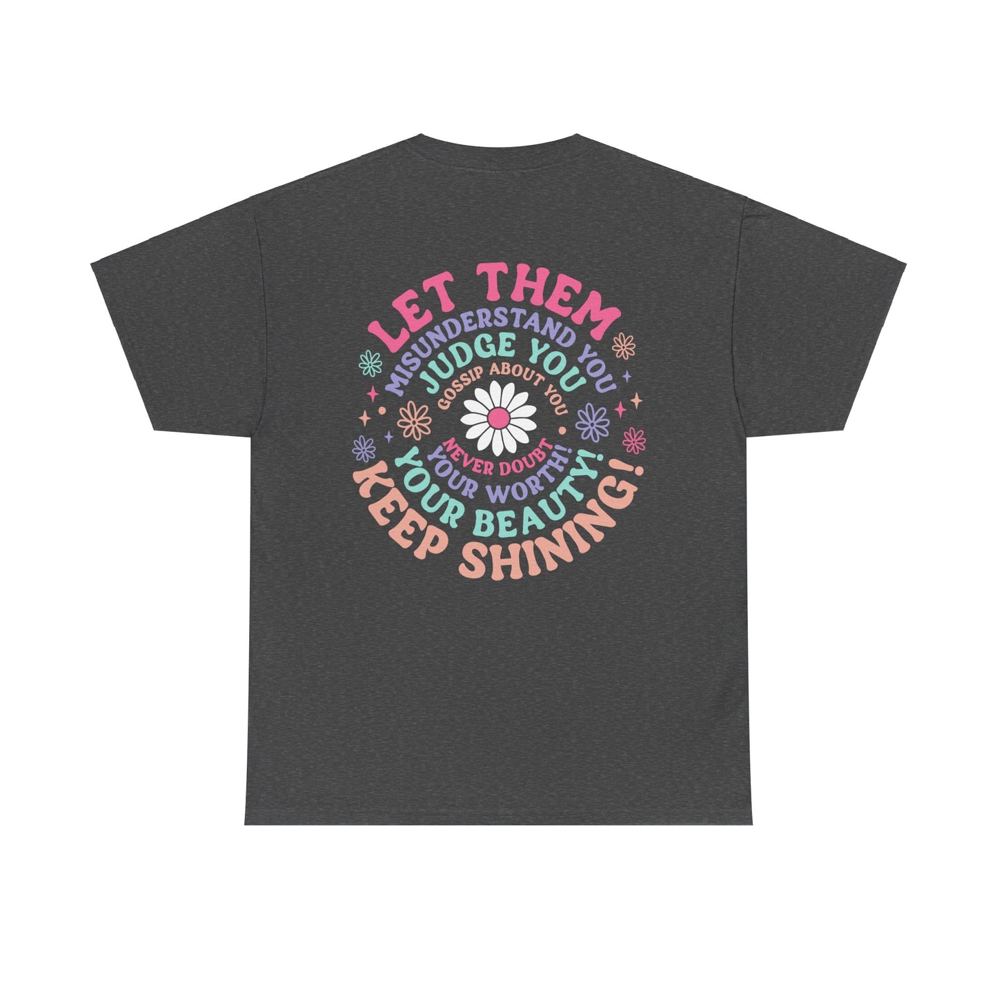 The "Let Them" T-Shirt