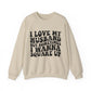 I Love My Husband Sweatshirt