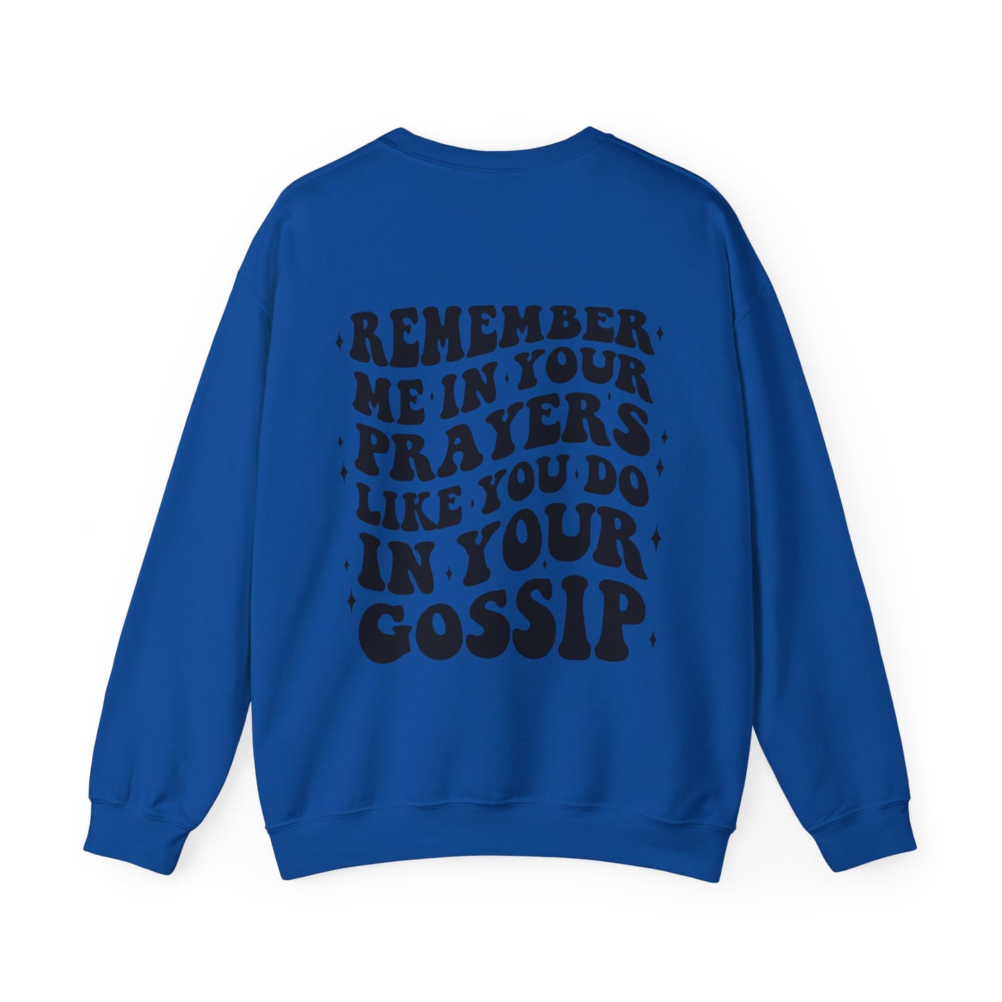 Remember Me Sweatshirt