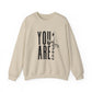 You Are Enough Sweatshirt