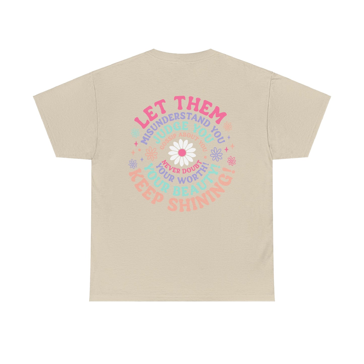 The "Let Them" T-Shirt