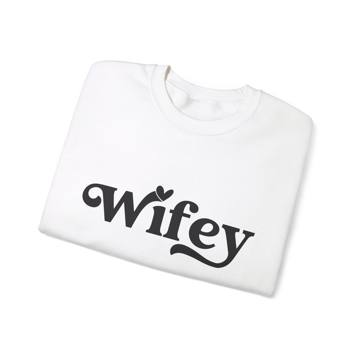 Wifey Sweatshirt