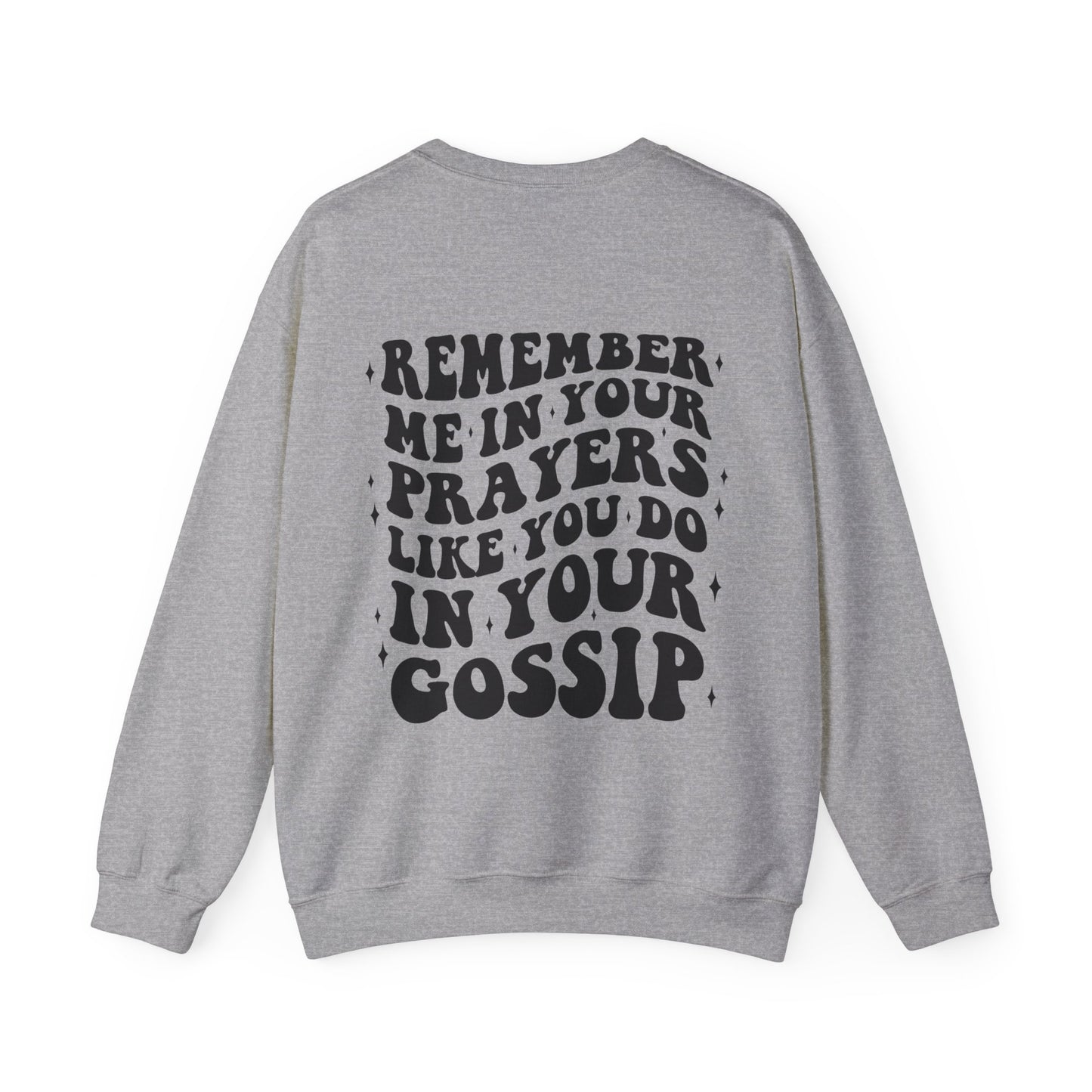 Remember Me Sweatshirt