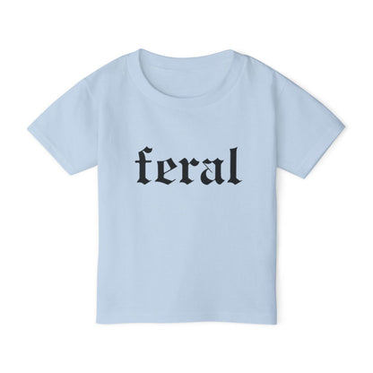 Feral Toddler T-Shirt