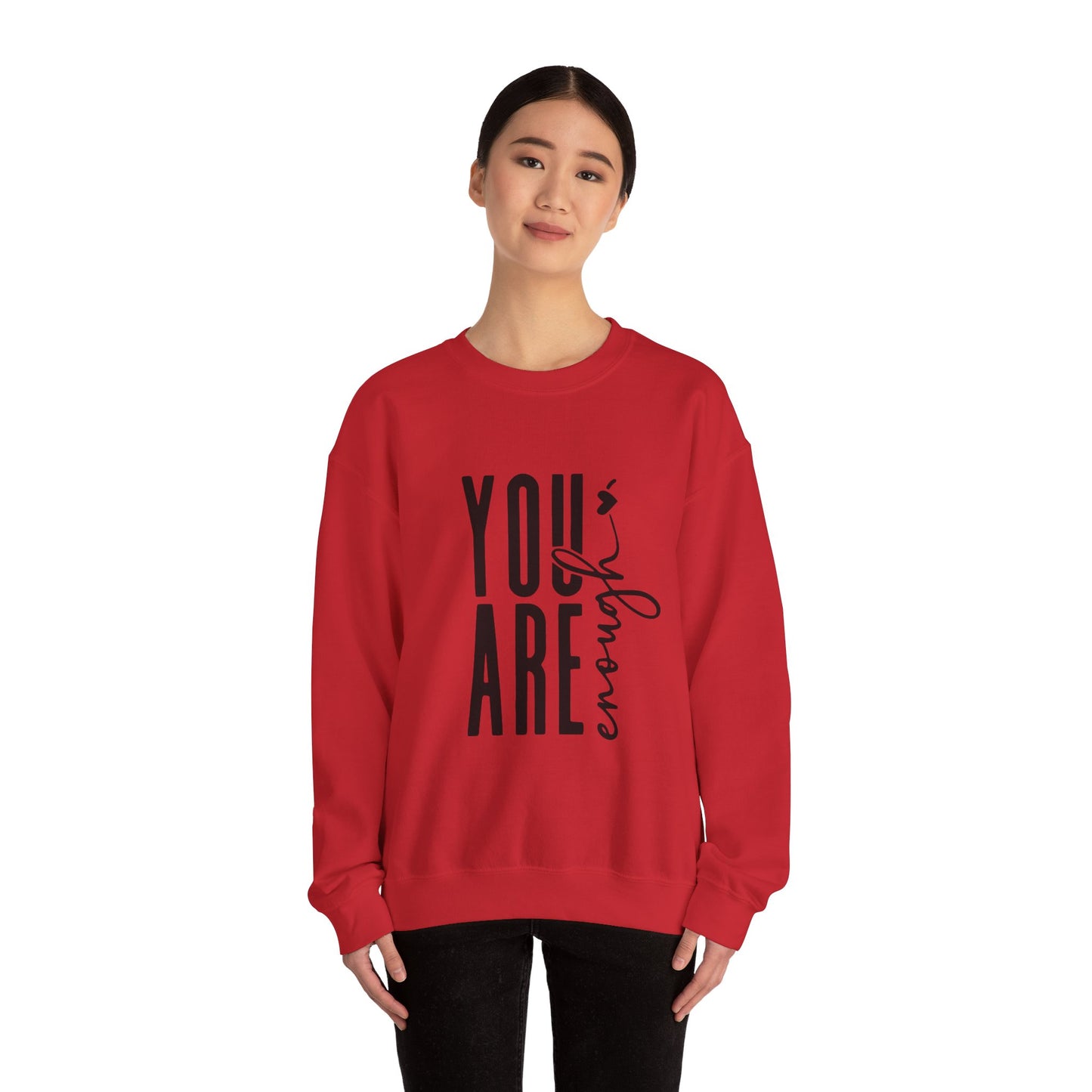 You Are Enough Sweatshirt