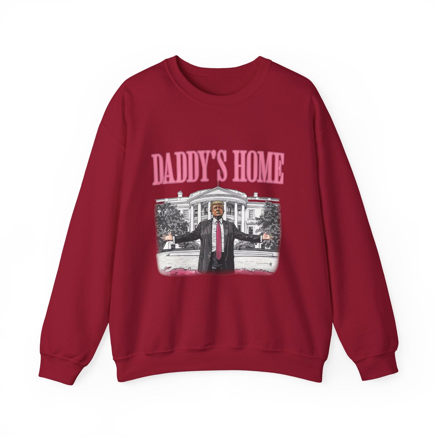 Daddy's Home Sweatshirt